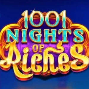 1001 Nights of Riches