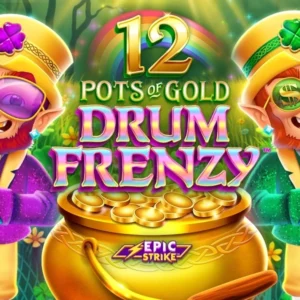 12 Pots of Gold: Drum Frenzy