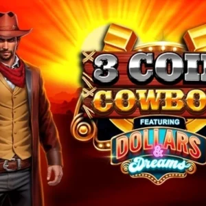3 Coin Cowboy Dollars & Dreams