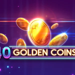 40 Golden Coins