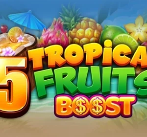 5 Tropical Fruits Boost