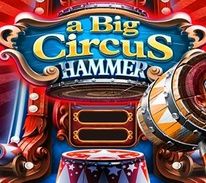A Big Circus Hammer