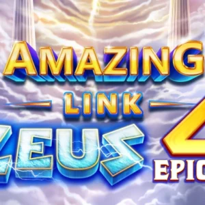 Amazing Link Zeus Epic 4
