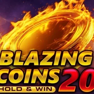 Blazing Coins 20 Hold & Win
