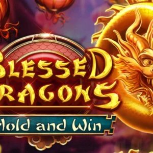 Blessed Dragons Hold and Win