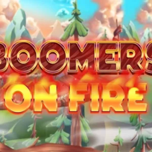 Boomers on Fire