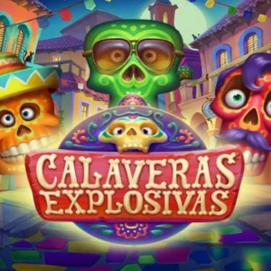 Calaveras Explosivas