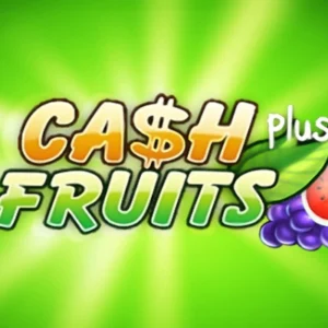 Cash Fruits Plus