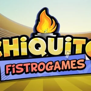 Chiquito FistroGames
