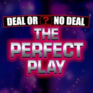 Deal or No Deal The Perfect Play