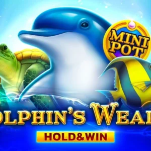 Dolphin's Wealth Hold & Win