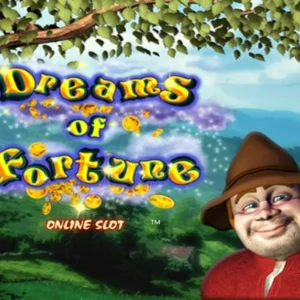 Dreams of Fortune