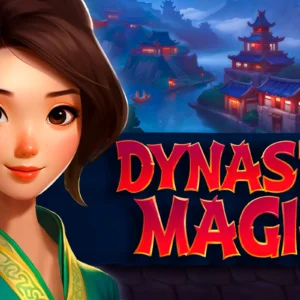 Dynasty Magic