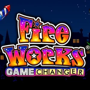 Fireworks Game Changer