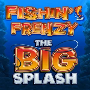 Fishin' Frenzy The Big Splash