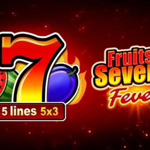 Fruits & Sevens Fever