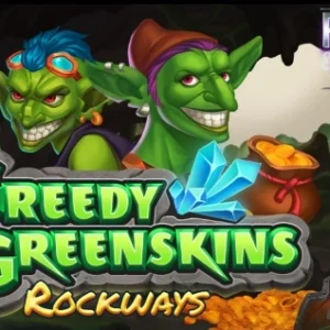 Greedy Greenskins Rockways