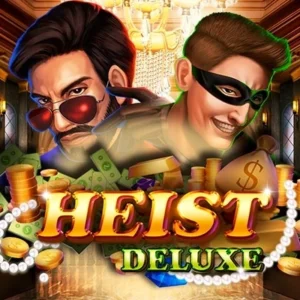 Heist Deluxe