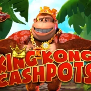 King Kong Cashpots Jackpot King