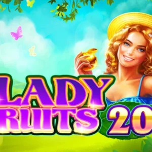 Lady Fruits 20