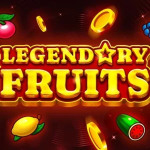 Legendary Fruits