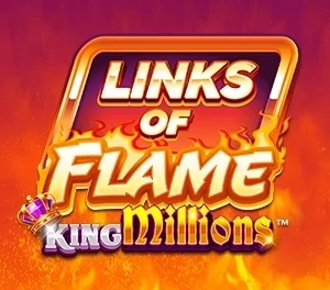 Links of Flame King Millions