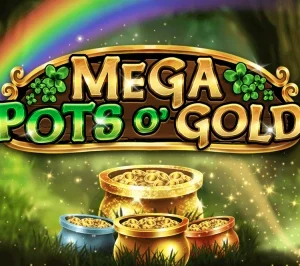 Mega Pots O' Gold