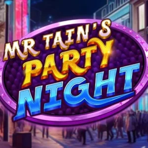 Mr Tain's Party Night
