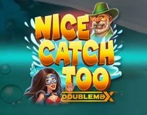 Nice Catch Too DoubleMax