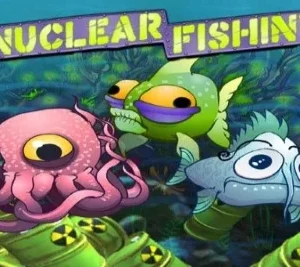Nuclear Fishin'
