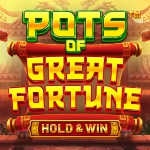 Pots of Great Fortune