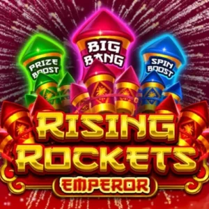 Rising Rockets Emperor