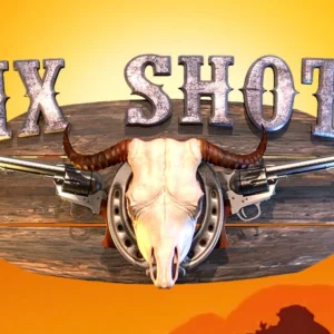 Six Shots