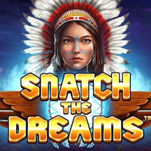 Snatch The Dreams