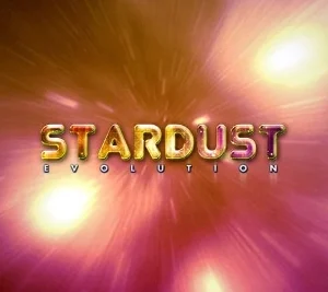 Stardust Evolution