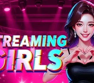 Streaming Girls