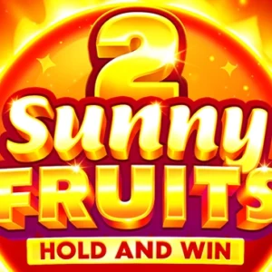 Sunny Fruits 2: Hold and Win