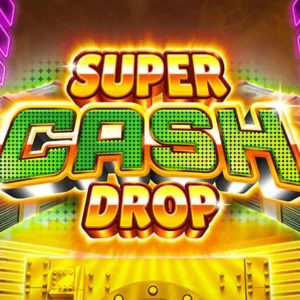 Super Cash Drop