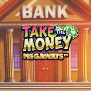 Take the Money Megaways