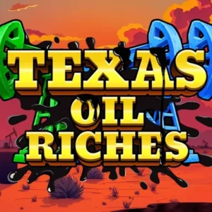Texas Oil Riches