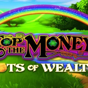 Top O' The Money Pots of Wealth