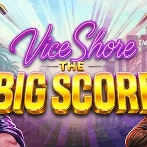 Vice Shore: The Big Score