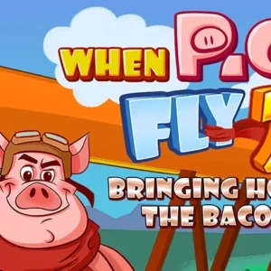 When Pigs Fly 2: Bringing Home the Bacon