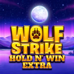 Wolf Strike Hold N' Win Extra